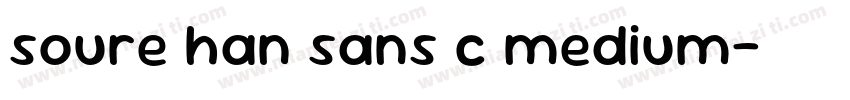 soure han sans c medium字体转换